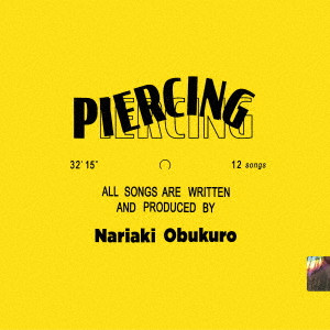 Piercing/NARIAKI OBUKURO/小袋成彬/完全生産限定盤｜日本のロック 