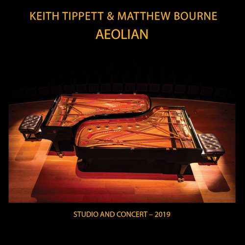 KEITH TIPPETT & MATTHEW BOURNE / キース・ティペット&マシュー・ボーン / Aeolian(2CD)