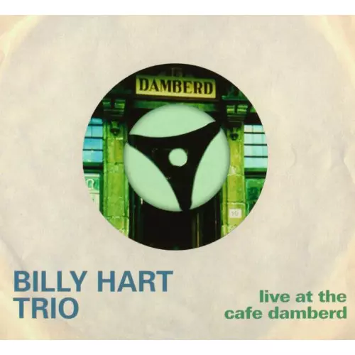 BILLY HART / ビリー・ハート / ライヴ・アット・ザ・カフェ・ダンバード