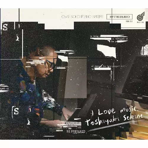TOSHIYUKI SEKINE / 関根敏行 / I love music