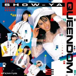 SHOW-YA / ショーヤ / QUEENDOM +1