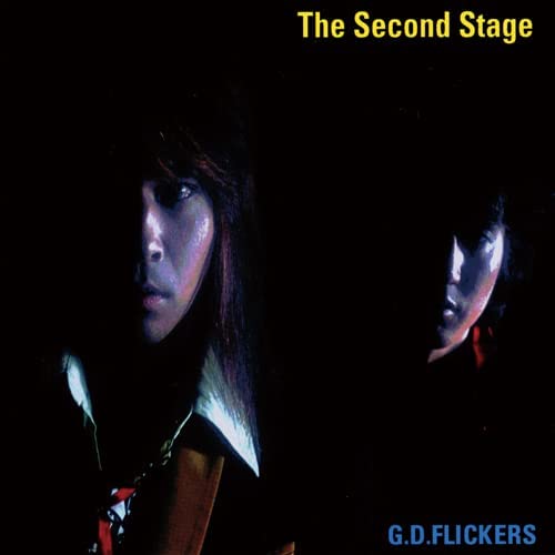 G.D. FLICKERS / G.D. フリッカーズ / The Second Stage
