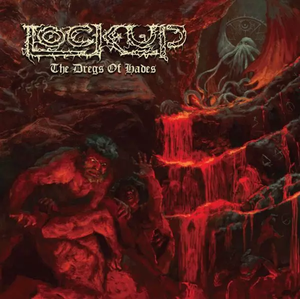 LOCK UP / ロックアップ / THE DREGS OF HADES  / ザ・ドレッグス・オブ・ハデス