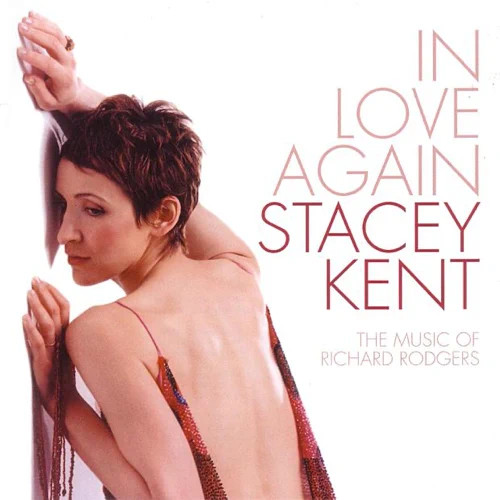 STACEY KENT / ステイシー・ケント / IN LOVE AGAIN / イン・ラヴ・アゲイン