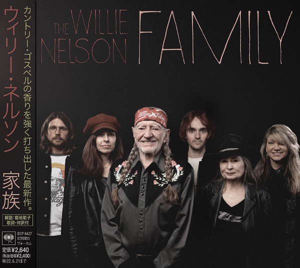 WILLIE NELSON / ウィリー・ネルソン / THE WILLIE NELSON FAMILY / 家族