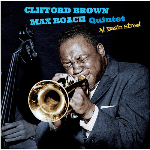 CLIFFORD BROWN / クリフォード・ブラウン / At Basin Street + Bonus Album: Sonny Rollins Plus Four