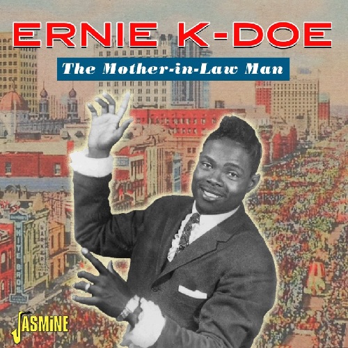 ERNIE K-DOE / アーニーK.ドゥー / MOTHER-IN-LAW MAN (CD-R)
