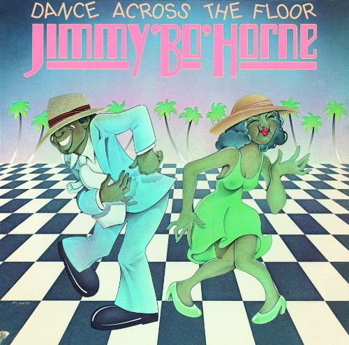 ジミー・ボ・ホーン / DANCE ACROSS THE FLOOR / ダンス・アクロス・ザ・フロア