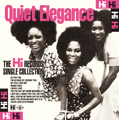 QUIET ELEGANCE / クワイエット・エレガンス / THE HI RECORDS SINGLE COLLECTION / ハイ・レコード・シングル・コレクション