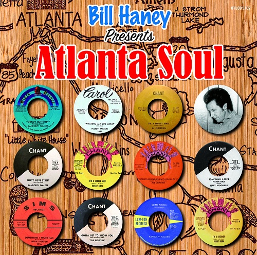 (V.A.) / BILL HANEY PRESENTS ATLANTA SOUL / ビル・ハニー・プレゼンツ・アトランタ・ソウル