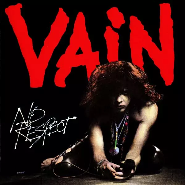 VAIN / ヴェイン / NO RESPECT / ノー・リスペクト