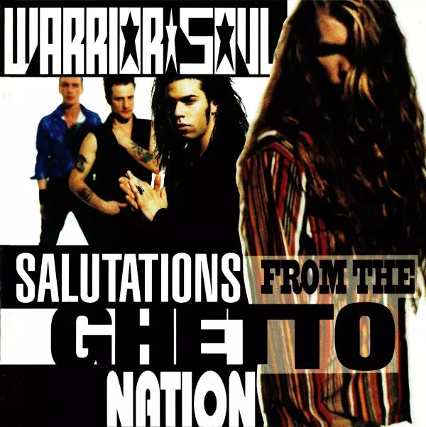WARRIOR SOUL / ウォリアー・ソウル / SALUTATIONS FROM THE GHETTO NATION / サリュテーションズ・フロム・ザ・ゲットー・ネイション