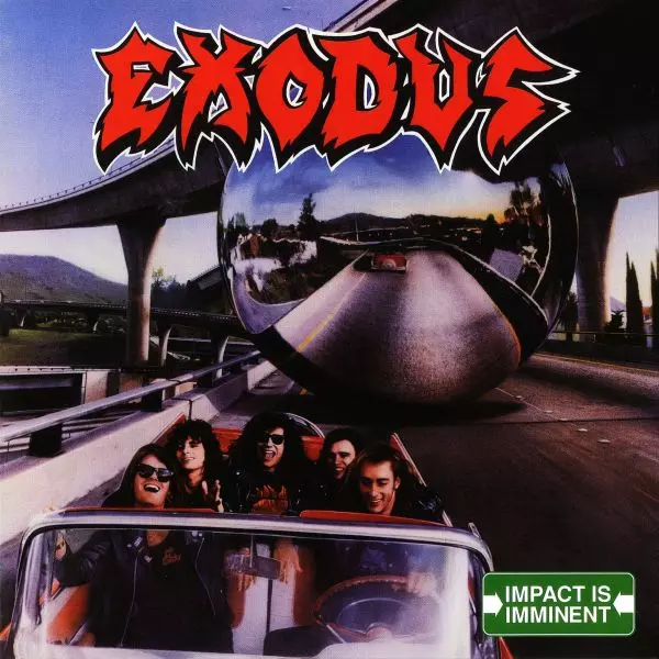 EXODUS / エクソダス / IMPACT IS IMMINENT / インパクト・イズ・イミネント