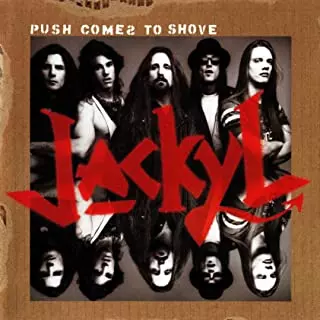 JACKAL / ジャッカル / PUSH COMES TO SHOVE / プッシュ・カムズ・トゥ・シャヴ