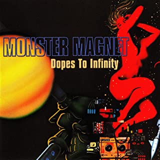 MONSTER MAGNET / モンスター・マグネット / DOPES TO INFINITY / ドープス・トゥ・インフィニティ