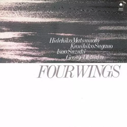 HIDEHIKO MATSUMOTO / 松本英彦 / フォー・ウイングス