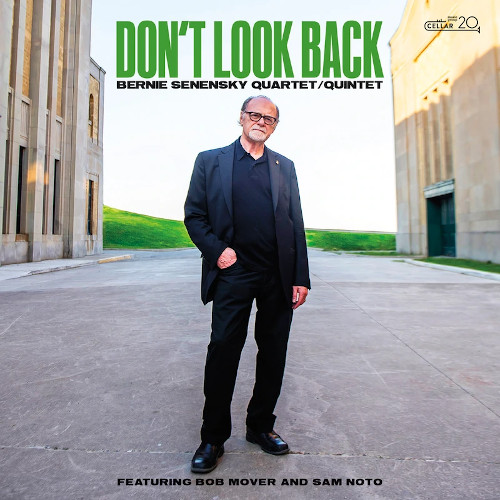 BERNIE SENENSKY / バーニー・セネンスキー / Don't Look Back