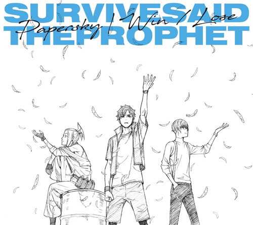 Survive Said The Prophet / Papersky | Win / Lose(期間限定アニメ盤 CD+DVD)