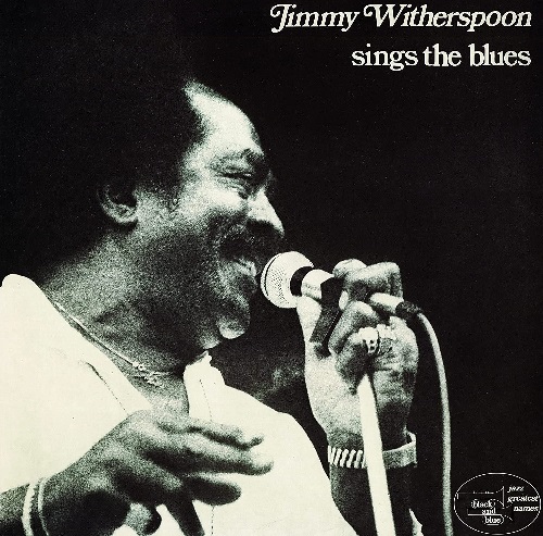 JIMMY WITHERSPOON / ジミー・ウィザースプーン / シングス・ザ・ブルース