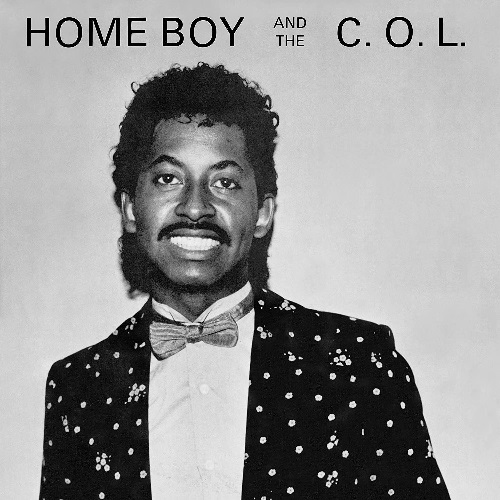HOME BOY & THE C.O.L. / ホーム・ボーイ&ザ・C.O.L. / ホーム・ボーイ・アンド・ザ・C.O.L