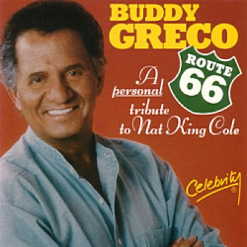 BUDDY GRECO / バディ・グレコ / ルート66:ア・パーソナル・トリビュート・トゥ・ナット・キング・コール