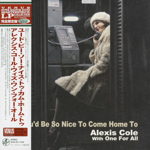 ALEXIS COLE / アレクシス・コール / YOU'D BE SO NICE TO COME HOME TO / ユード・ビー・ソー・ナイス・トゥ・カム・ホーム・トゥ(LP/180g)