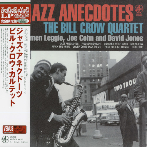 BILL CROW / ビル・クロウ / JAZZ ANECDOTES / ジャズ・アネクドーツ(LP/180g)