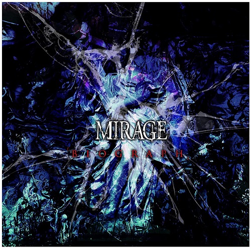 MIRAGE / ミラージュ (JPN) / BIOGRAPH