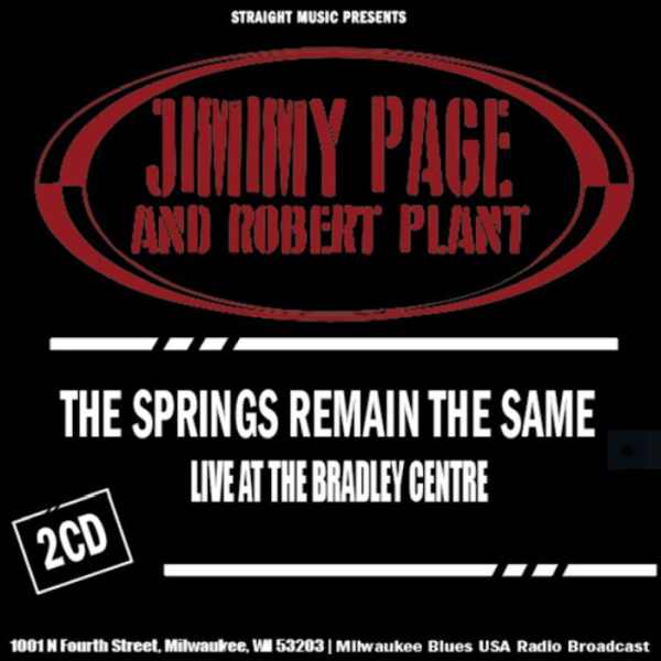 ROBERT PLANT / ロバート・プラント / The Spring Remains The Same - Live at Milwaukee and Auburn Hills 1995  / ザ・スプリング・リメインズ・ザ・セイム - ライヴ・アット・ミルウォーキー・アンド・オーバーン・ヒルズ 1995