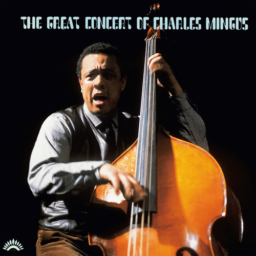 CHARLES MINGUS / チャールズ・ミンガス / GREAT CONCERT OF CHARLES MINGUS / グレート・コンサート(2UHQCD) 