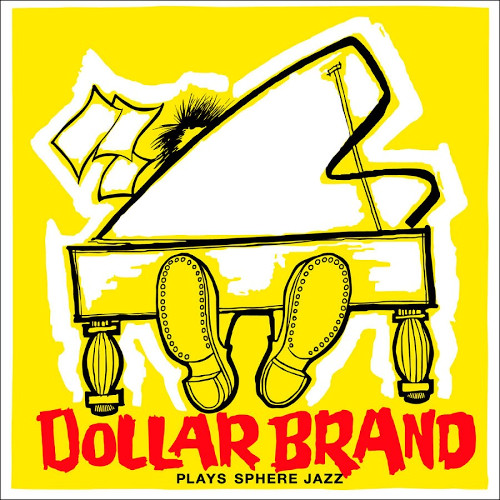 DOLLAR BRAND (ABDULLAH IBRAHIM) / ダラー・ブランド (アブドゥーラ・イブラヒム) / Plays Sphere Jazz