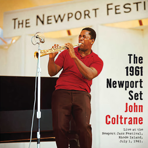 JOHN COLTRANE / ジョン・コルトレーン / 1961 Newport Set