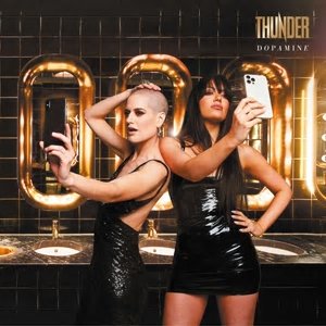 THUNDER (from UK) / サンダー / DOPAMINE  / ドーパミン