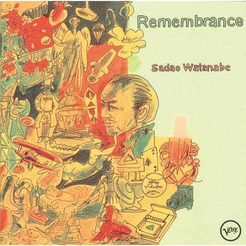 SADAO WATANABE / 渡辺貞夫 / リメンブランス(SHM-CD)