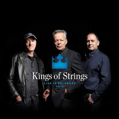 KINGS OF STRINGS / キングス・オブ・ストリングス / ライヴ・イン・ベオグラード2012