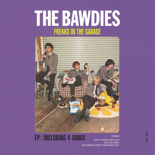 THE BAWDIES / FREAKS IN THE GARAGE - EP