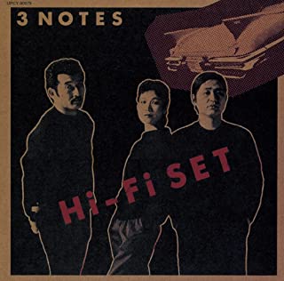 Hi-Fi Set / ハイ・ファイ・セット / 3 NOTES