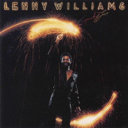 LENNY WILLIAMS / レニー・ウィリアムズ / スパーク・オブ・ラヴ +3