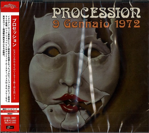 PROCESSION (PROG: ITA) / プロセッション / 9 GENNAIO 1972 / ヒストリカル・ライヴ(1972年1月9日) +2