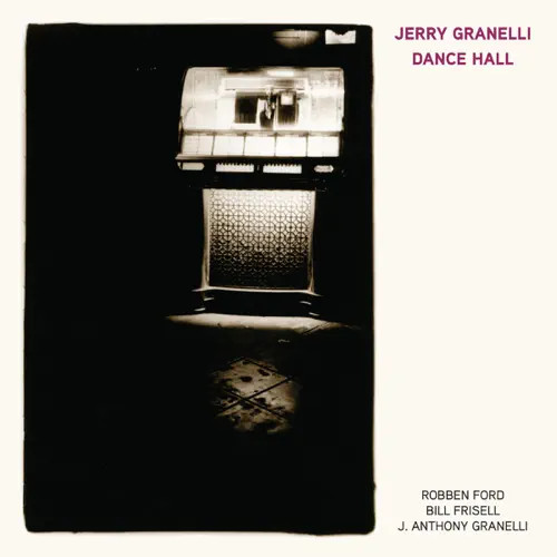 JERRY GRANELLI / ジェリー・グラネリ / ダンス・ホール