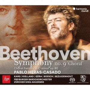 PABLO HERAS-CASADO / パブロ・エラス=カサド / ベートーヴェン: 交響曲第9番 & 合唱幻想曲