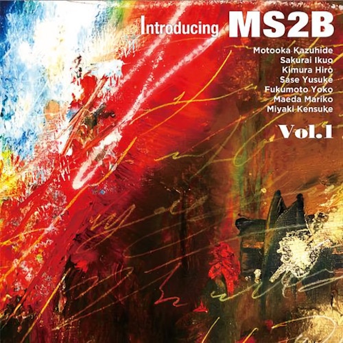 MS2B / introducing MS2B vol.1