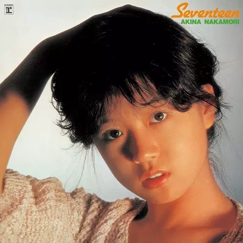 AKINA NAKAMORI / 中森明菜 / Seventeen【オリジナル・カラオケ付】<2022ラッカーマスターサウンド>