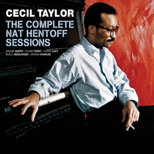 CECIL TAYLOR / セシル・テイラー / Complete Nat Hentoff Sessions(4CD)