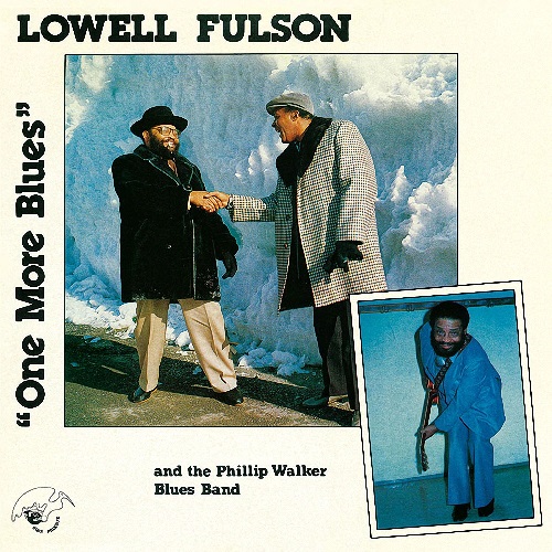 LOWELL FULSON (LOWELL FULSOM) / ローウェル・フルスン (フルソン) / ワン・モア・ブルース