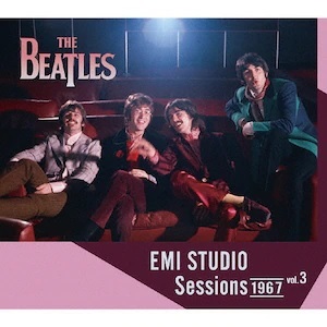 BEATLES / ビートルズ / EMI STUDIO SESSIONS 1967 VOL.3 / EMI STUDIO Sessions 1967 vol.3