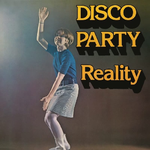 REALITY (SOUL FUNK) / リアリティ (SOUL FUNK) / DISCO PARTY (LP)