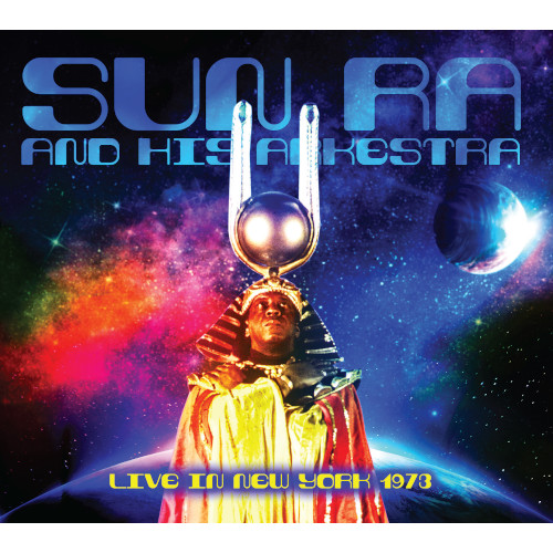 SUN RA (SUN RA ARKESTRA) / サン・ラー / Live In New York 1973(2CD)