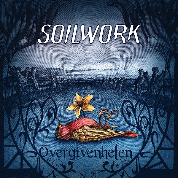 SOILWORK / ソイルワーク / Overgivenheten / オーヴァーギヴンヘーテン