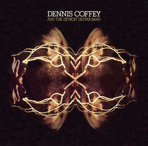 DENNIS COFFEY & THE DETROIT GUITAR BAND / デニス・コフィー&ザ・デトロイト・ギター・バンド / エレクトリック・コフィー